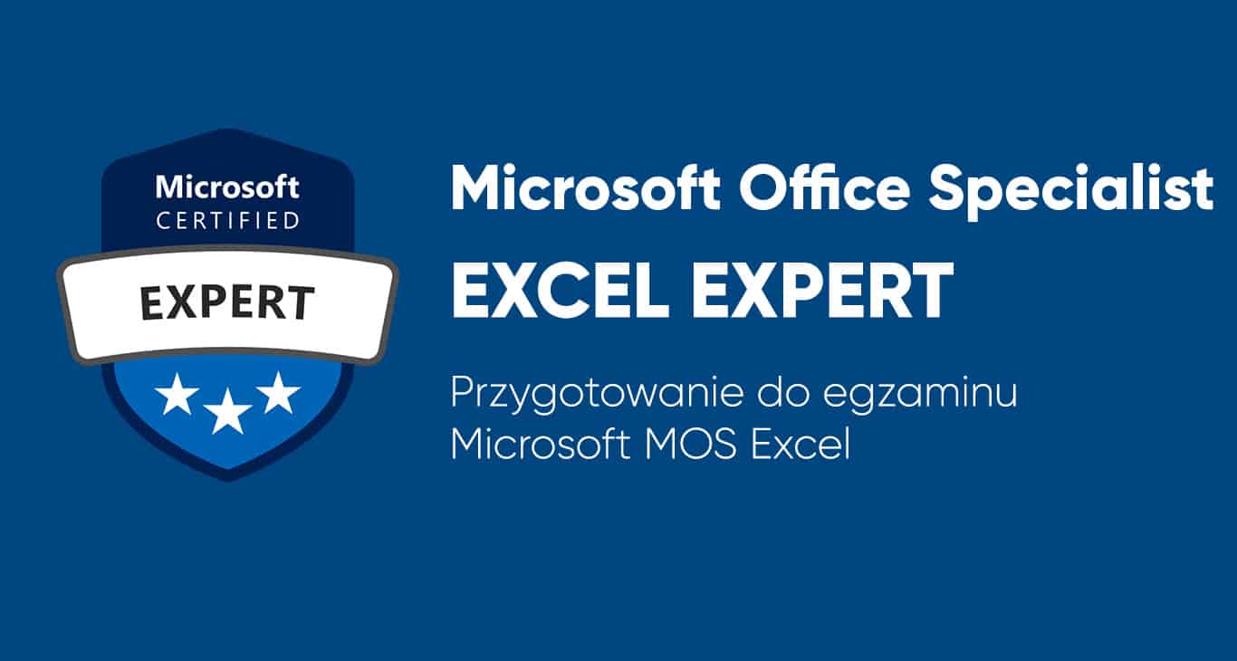 Kurs Mos Excel Expert 🎓 58 Lekcji Ponad 10h Nagrań Video 7964